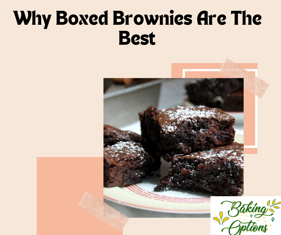 Why Boxed Brownies Are The Best