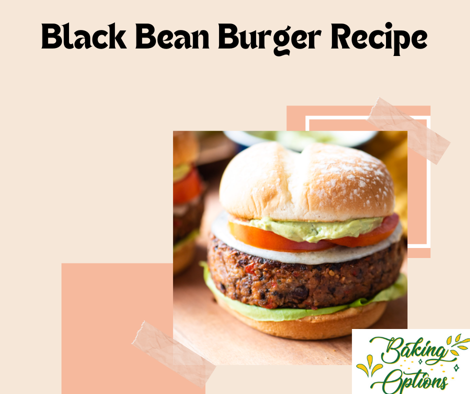 Black Bean Burger Recipe