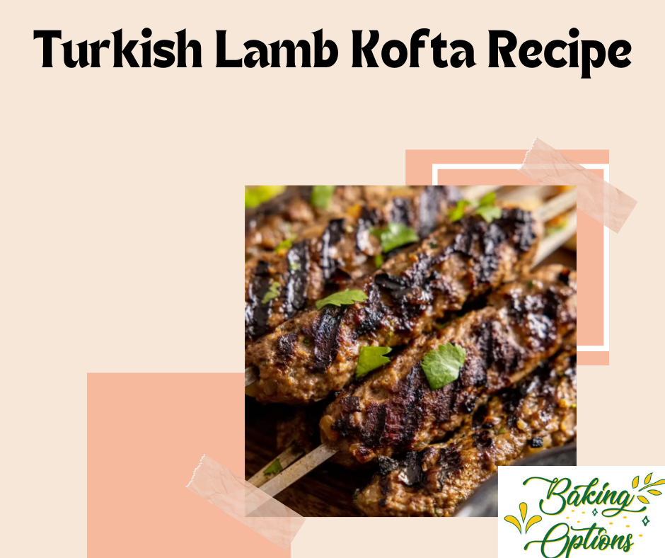 Turkish Lamb Kofta Recipe