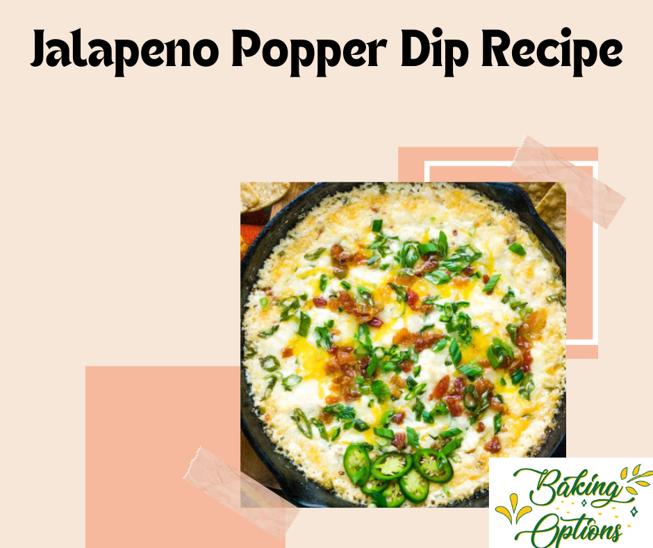 Jalapeno Popper Dip Recipe