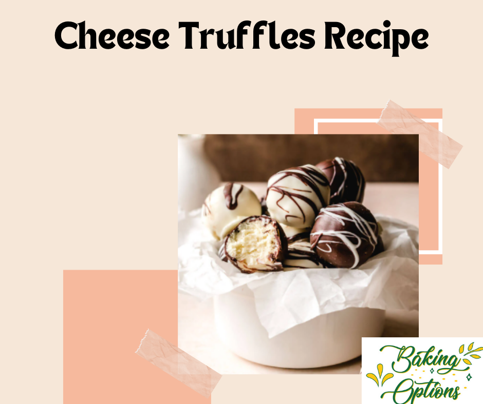 Cheese Truffles Recipe