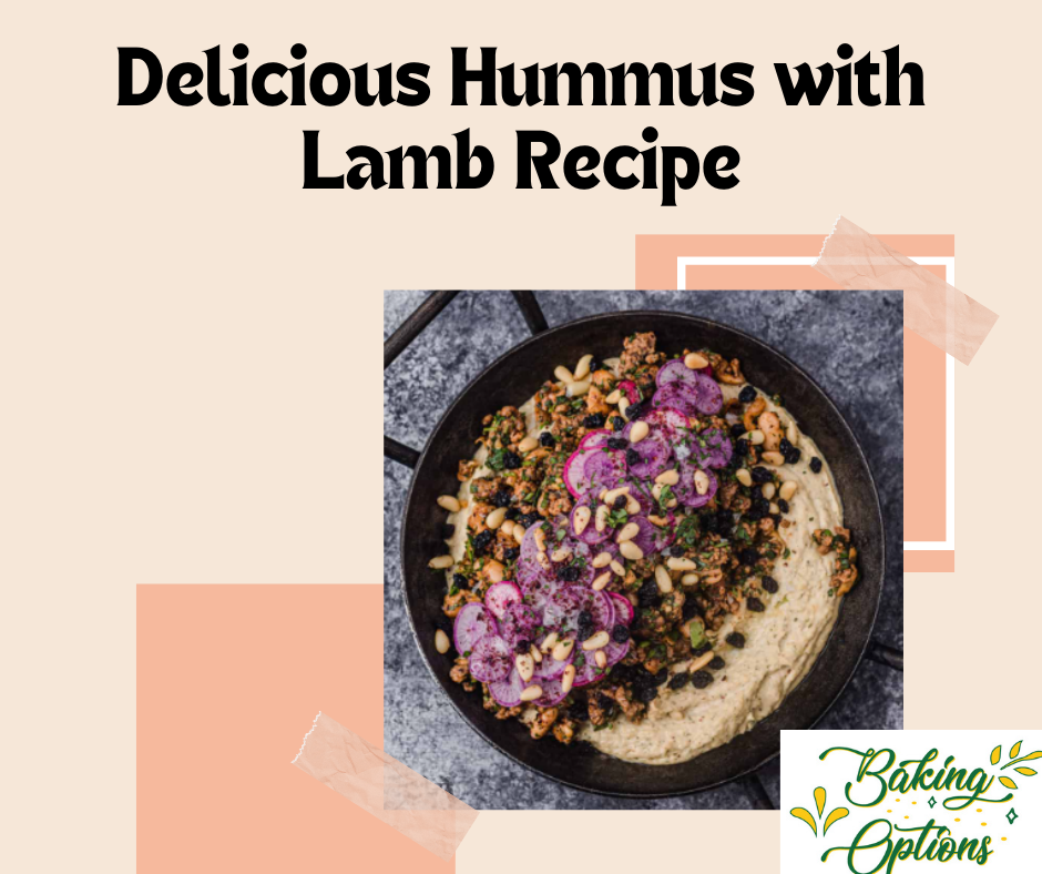 Delicious Hummus with Lamb Recipe