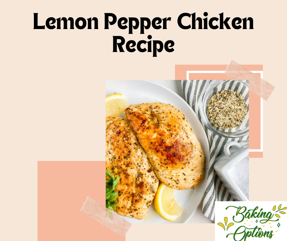 Lemon Pepper Chicken Recipe