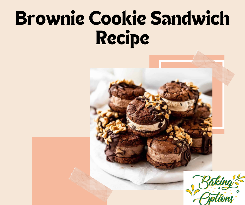 Brownie Cookie Sandwich Recipe