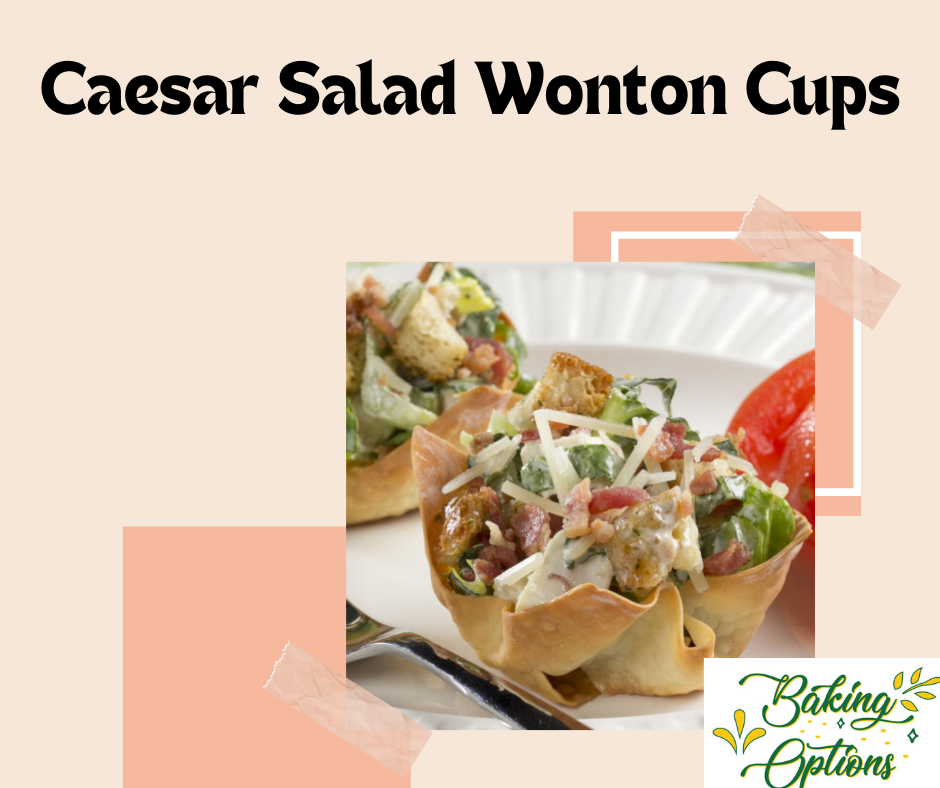 Caesar Salad Wonton Cups