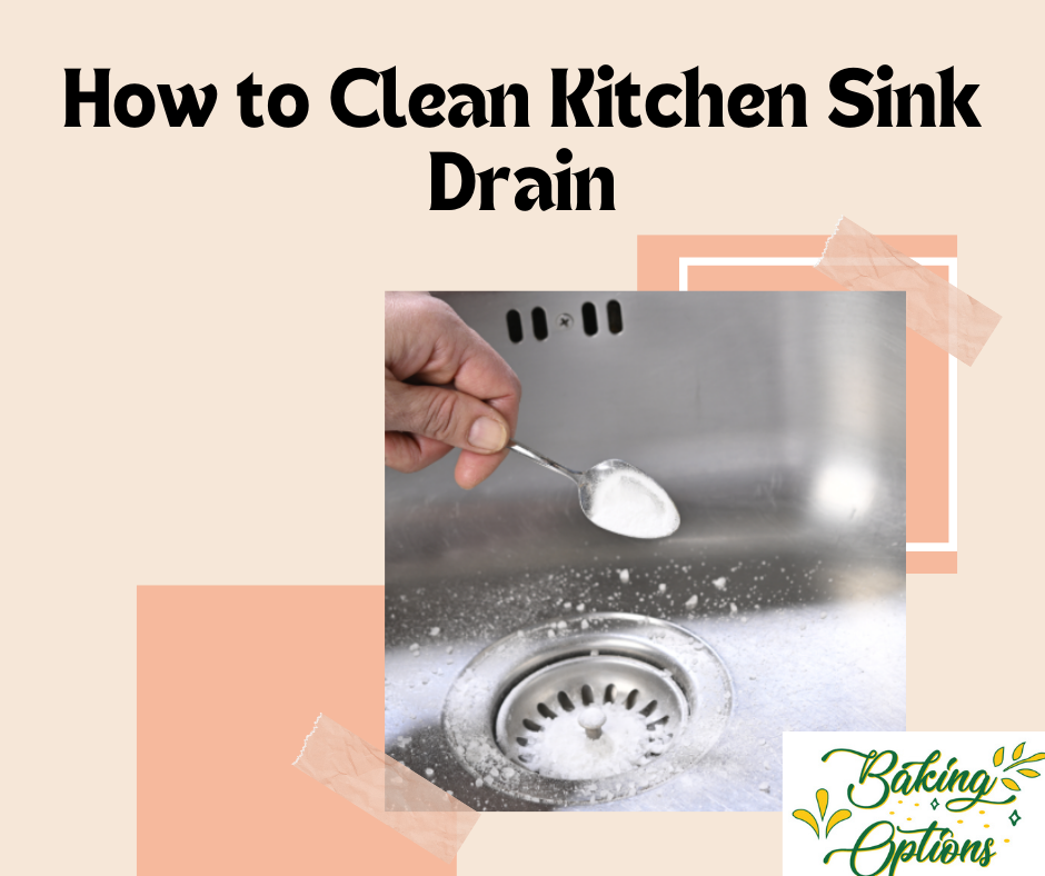 How to Clean Kitchen Sink Drain