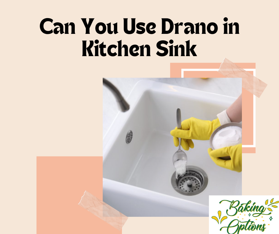 Can You Use Drano in Kitchen Sink