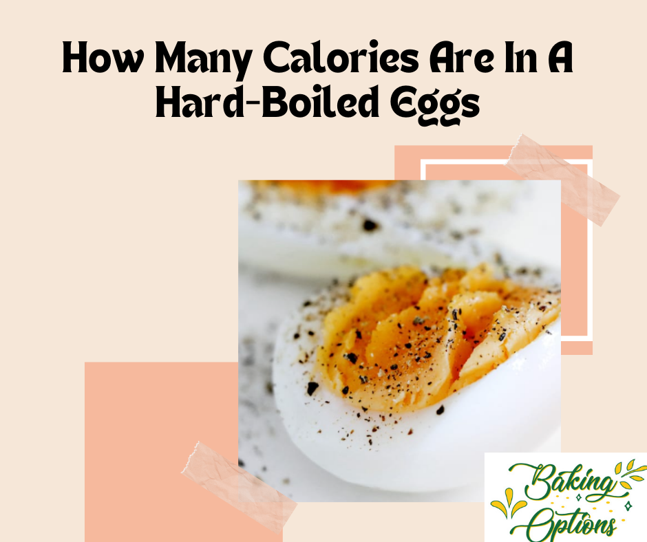 How Many Calories Are In A Hard-Boiled Eggs