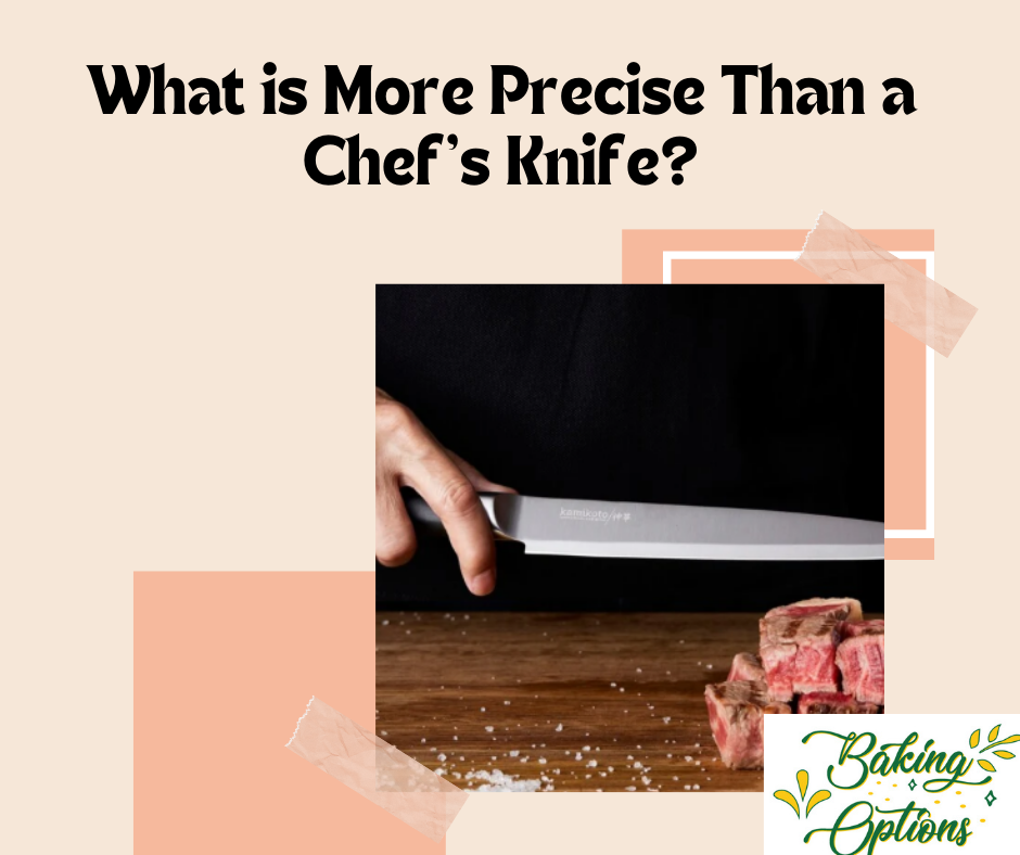 What is More Precise Than a Chef's Knife?