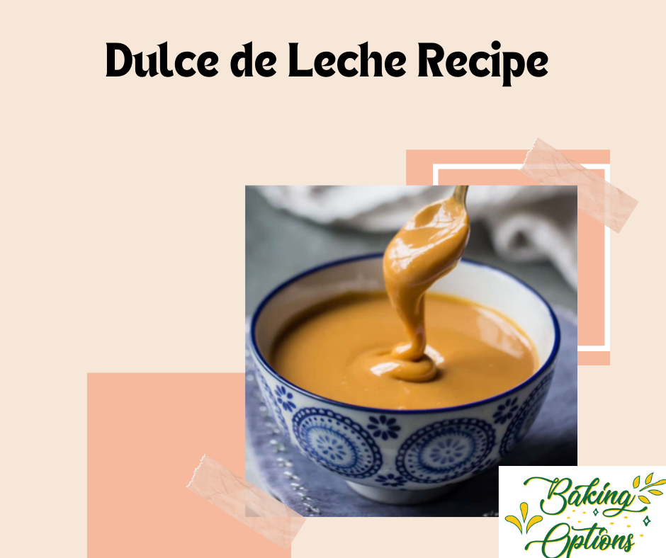 Dulce de Leche Recipe